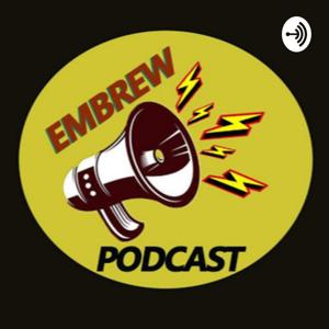 Embrew Podcast