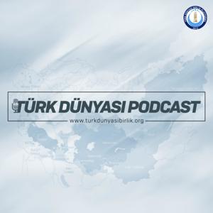 Türk Dünyası Podcast