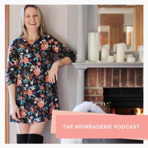 Momraderie: a self love and motherhood podcast