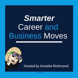 🎧 Smarter Career And Business Moves Podcast