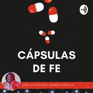 Cápsulas de Fe con la Pastora Andrea Angulo