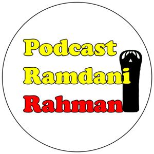 Ramdani Rahman Podcast