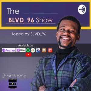 The BLVD_96 SHOW