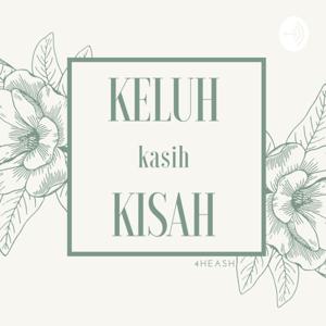 KELUH kasih KISAH