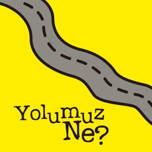 Yolumuz Ne?