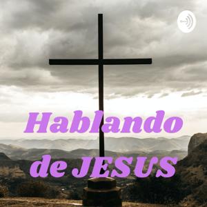 Hablando de JESUS