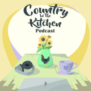 Country in the Kitchen Podcast