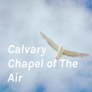 Calvary Chapel of The Air