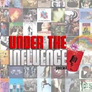 Under The Influence Music Podcast