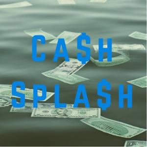 Cash Splash