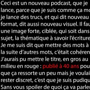 Publié à 40 ans