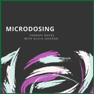 MicroDosing With Alicia