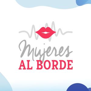 Mujeres al Borde Radio by FourMedia