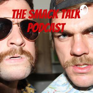 The Smack Talk Podcast