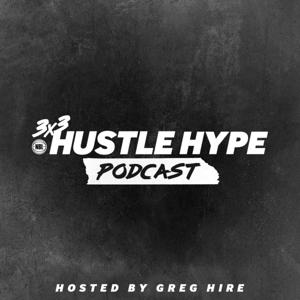 3x3Hustle Hype Podcast