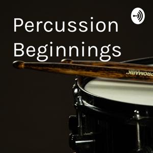 Percussion Beginnings