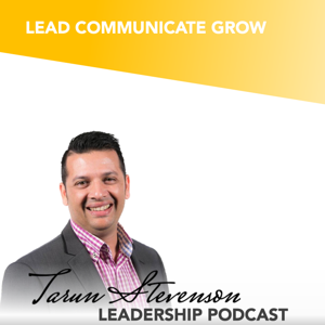 Tarun Stevenson Leadership Podcast