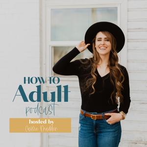 How To Adult: The Millennial Woman's Guide