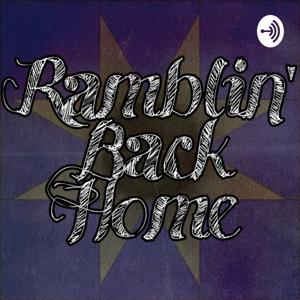 Ramblin' Back Home