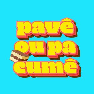 Pavê ou Pacumê