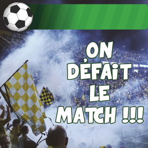 On Défait Le Match