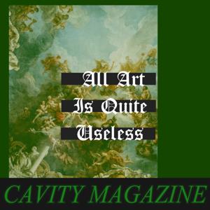 All Art Is Quite Useless