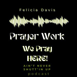 Ain't Never Shutt'in Up!