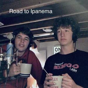 Road to Ipanema