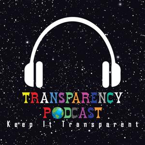 Transparency Podcast