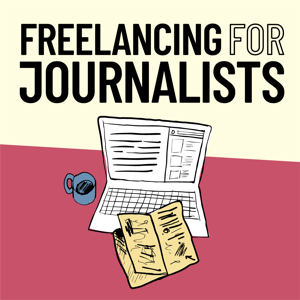 Freelancing for Journalists