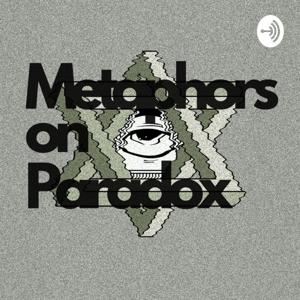 Metaphors on Paradox