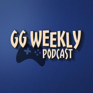 GG Weekly Podcast