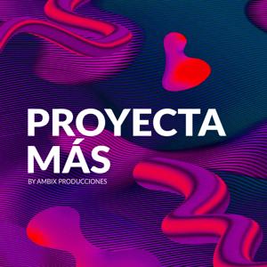 Proyecta Más