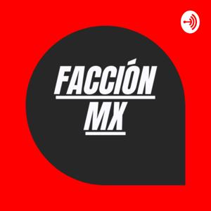 FacciónMX