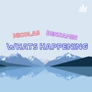 Whats Happening? - Nico & Ben