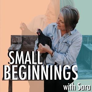 Small Beginnings with Sara