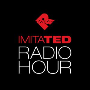 ImitaTED Radio Hour