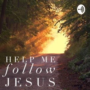 Help Me Follow Jesus