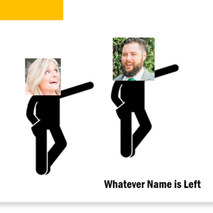 Whatever Name is Left