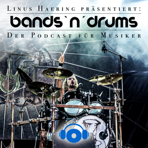 Bands `n´ Drums - Der Podcast für Musiker by meinpodcast.de