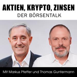 Aktien, Krypto, Zinsen – der Börsentalk