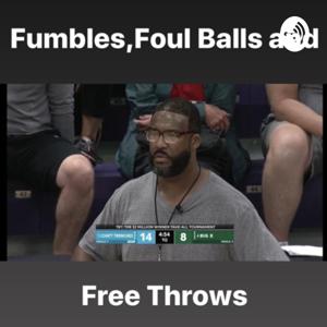 Fumbles,Foul Balls and Free Throws