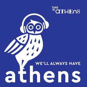 We'll Always Have Athens by This Is Athens