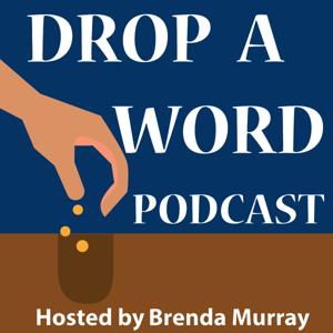 Drop A Word Podcast