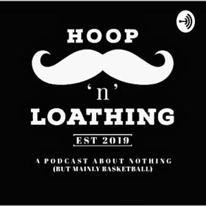 Hoop'n'Loathing