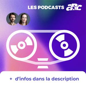 ARC by TAKOMA - LES PODCASTS