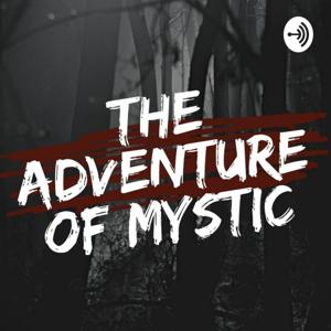 The
Adventure
of
Mystic