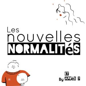 Les nouvelles normalités