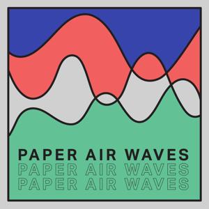 Paper Air Waves