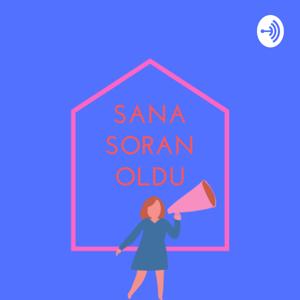 Sana Soran Oldu